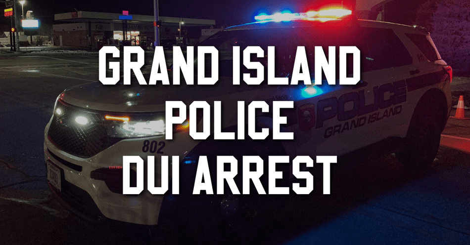 DUI Arrest Grand Island Police